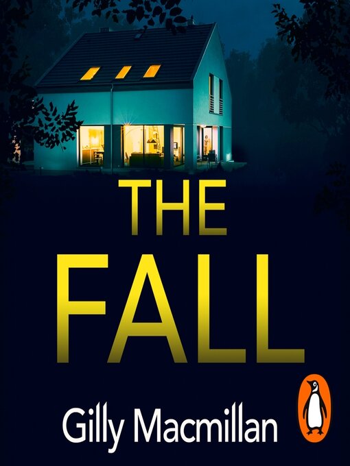 Title details for The Fall by Gilly Macmillan - Wait list